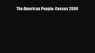 Book The American People: Census 2000 Read Full Ebook