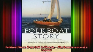 FAVORIT BOOK   Folkboat Story From Cult to Classic  The Renaissance of a Legend READ ONLINE