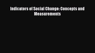 Book Indicators of Social Change: Concepts and Measurements Read Online