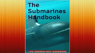 FAVORIT BOOK   The Submarines Handbook  FREE BOOOK ONLINE