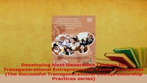 PDF  Developing Next Generation Leaders for Transgenerational Entrepreneurial Family Free Books