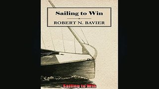 READ THE NEW BOOK   Sailing to Win  FREE BOOOK ONLINE