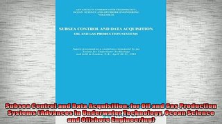 FAVORIT BOOK   Subsea Control and Data Acquisition for Oil and Gas Production Systems Advances in  FREE BOOOK ONLINE