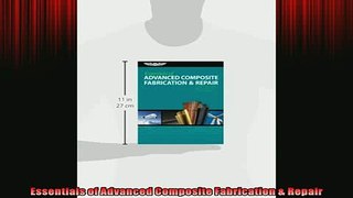 READ book  Essentials of Advanced Composite Fabrication  Repair  FREE BOOOK ONLINE