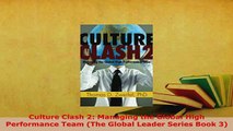 Download  Culture Clash 2 Managing the Global High Performance Team The Global Leader Series Book Read Online