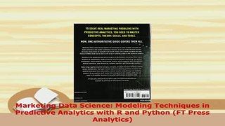 Download  Marketing Data Science Modeling Techniques in Predictive Analytics with R and Python FT Read Online