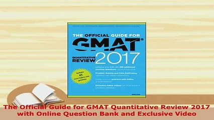 PDF  The Official Guide for GMAT Quantitative Review 2017 with Online Question Bank and Download Full Ebook