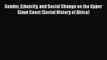 [Read book] Gender Ethnicity and Social Change on the Upper Slave Coast (Social History of