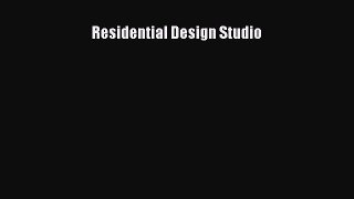 [Read PDF] Residential Design Studio Download Online