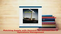 PDF  Matching Supply with Demand An Introduction to Operations Management Ebook