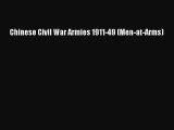 Download Chinese Civil War Armies 1911-49 (Men-at-Arms) Ebook Online