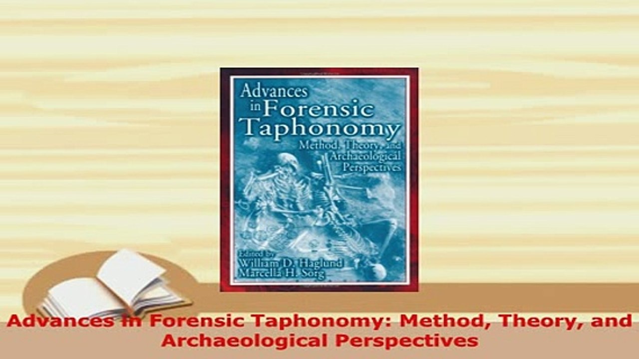 PDF  Advances in Forensic Taphonomy Method Theory and Archaeological Perspectives PDF Online