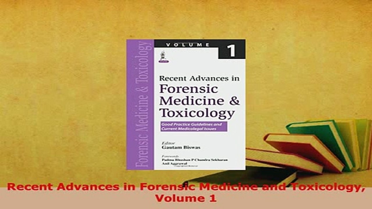 Download  Recent Advances in Forensic Medicine and Toxicology Volume 1 Read Full Ebook