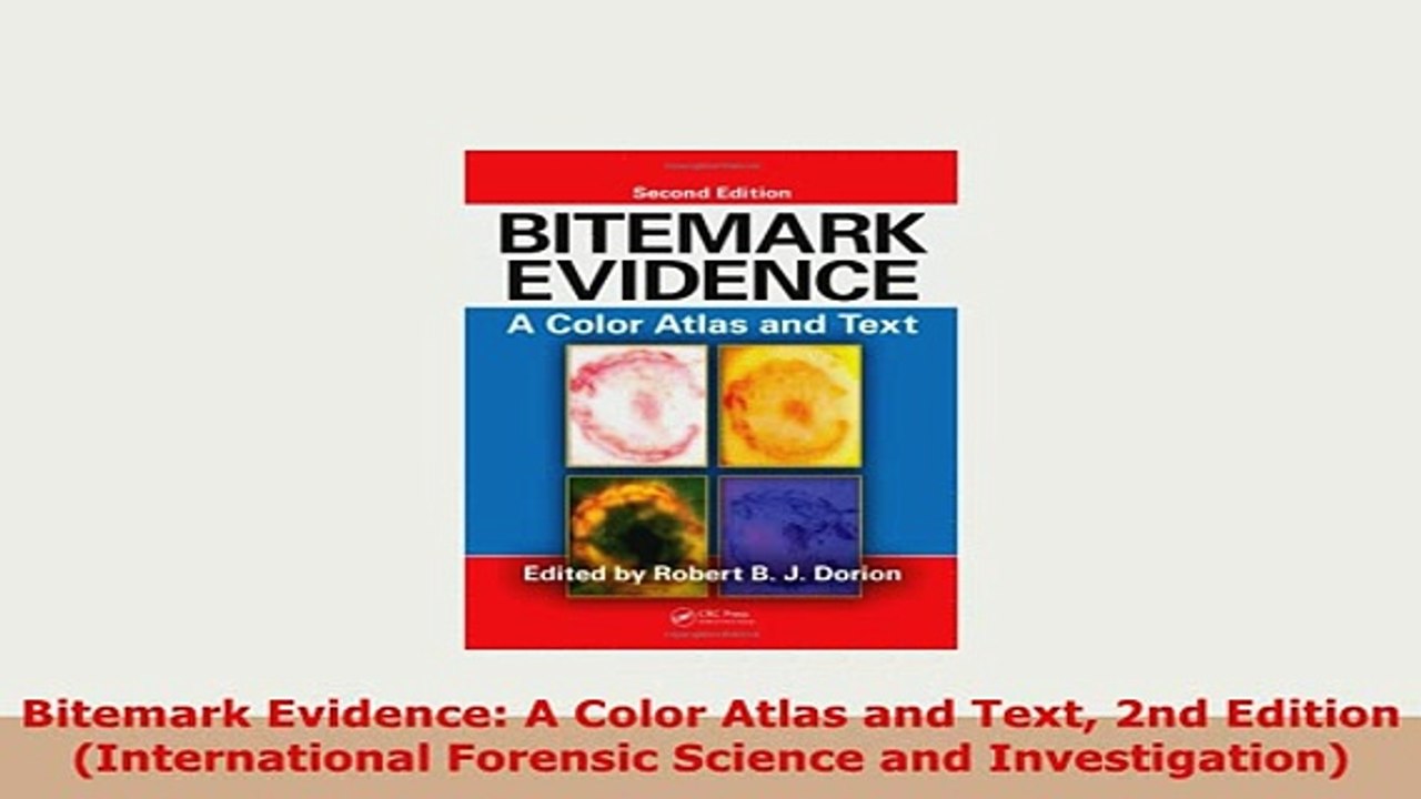PDF  Bitemark Evidence A Color Atlas and Text 2...