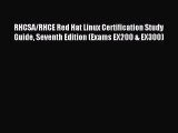 Read RHCSA/RHCE Red Hat Linux Certification Study Guide Seventh Edition (Exams EX200 & EX300)