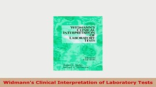 Download  Widmanns Clinical Interpretation of Laboratory Tests Free Books