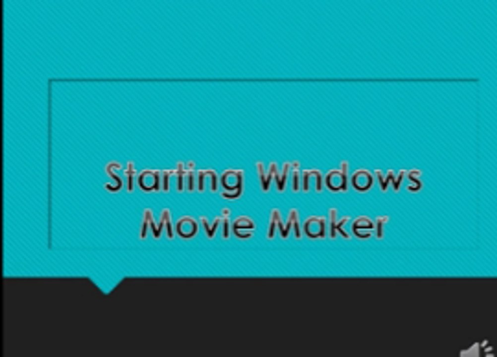 Starting Windows Movie Maker
