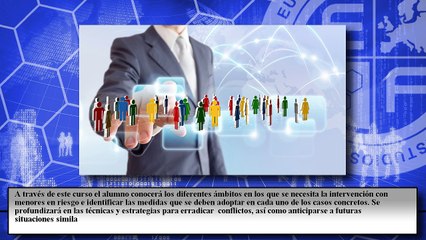 Técnico Profesional en Intervención Psicosocial del Menor en Situaciones de Conflicto o Riesgo