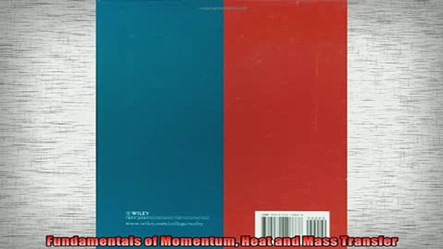 FAVORIT BOOK Fundamentals of Momentum Heat and Mass Transfer FREE BOOOK ONLINE