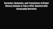 [Read book] Societies Networks and Transitions: A Global History Volume II: Since 1450 Updated