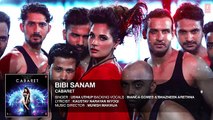 Bibi Sanam Full Song - CABARET 2016 - Richa Chadda Gulshan - Latest Bollywood Songs - Songs HD
