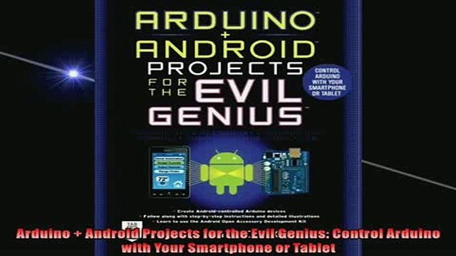 READ book Arduino Android Projects for the Evil Genius Control Arduino with Your Smartphone or READ ONLINE