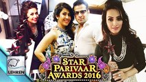 Star Parivaar Awards 2016 | WINNERS List | Divyanka | Raman | Anita