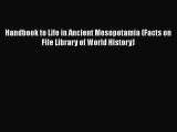 [Read book] Handbook to Life in Ancient Mesopotamia (Facts on File Library of World History)