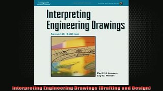 READ book  Interpreting Engineering Drawings Drafting and Design  FREE BOOOK ONLINE