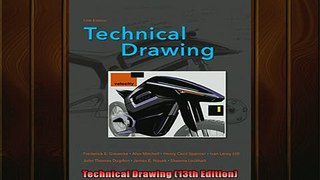 READ THE NEW BOOK   Technical Drawing 13th Edition  FREE BOOOK ONLINE