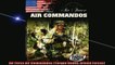 FREE PDF DOWNLOAD   Air Force Air Commandos Torque Books Armed Forces  FREE BOOOK ONLINE