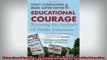 READ book  Educational Courage Resisting the Ambush of Public Education Full Ebook Online Free