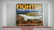 READ book  Fighter Interceptors Americas Cold War Defenders Osprey Colour Series  FREE BOOOK ONLINE