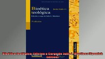 READ book  Bioética teológica Edicion a Cargo de Julio L Martinez Spanish Edition  FREE BOOOK ONLINE