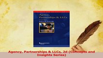Read  Agency Partnerships  LLCs 2d Concepts and Insights Series Ebook Free