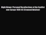 [Read book] Night Airwar: Personal Recollections of the Conflict over Europe 1939-45 (Crowood