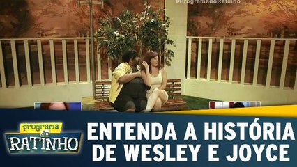 Entenda a história de Wesley e Joyce