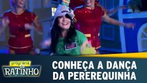 Conheça a Dança da Pererequinha