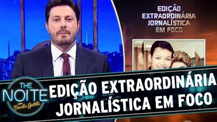 Edição Extraordinária Jornalística em Foco