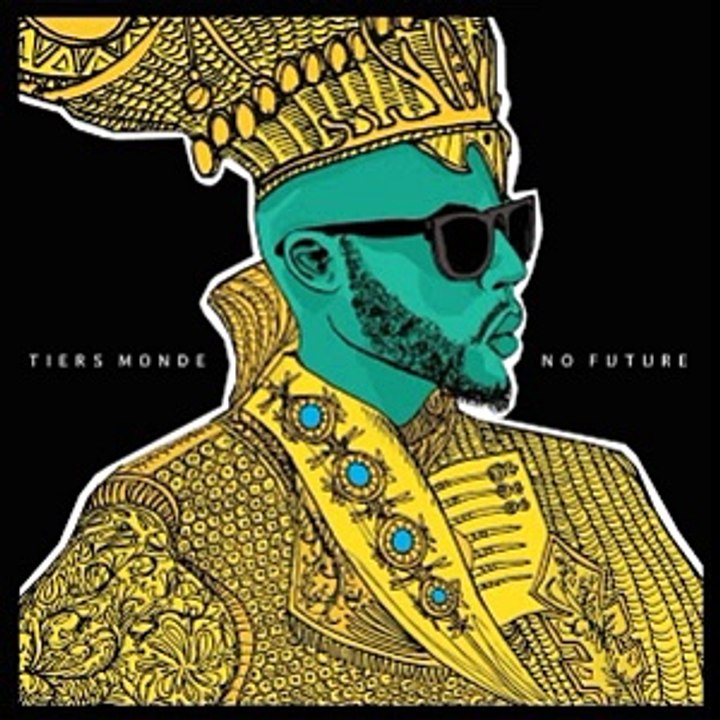 Tiers Monde - Hero (feat. Thelma) // NO FUTURE ALBUM 2016