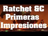 Ratchet and Clank - Primeras Impresiones en Español (PS4)