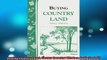 FREE DOWNLOAD  Buying Country Land Storey Country Wisdom Bulletin A67  BOOK ONLINE