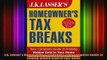 READ book  JK Lassers Homeowners Tax Breaks Your Complete Guide to Finding Hidden Gold in Your  FREE BOOOK ONLINE
