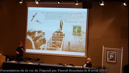 Vie de Célestin Adolphe Pégoud par Pascal Bouchain Extrait - Conférence à la DGAC en 2014