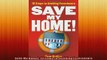 FREE DOWNLOAD  Save My Home 10 Steps to Avoiding Foreclosure READ ONLINE
