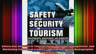 DOWNLOAD FULL EBOOK  Safety and Security in Tourism Relationships Management and Marketing Journal of Travel Full Free