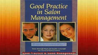 READ FREE Ebooks  Good Practice in Salon Management Full Free