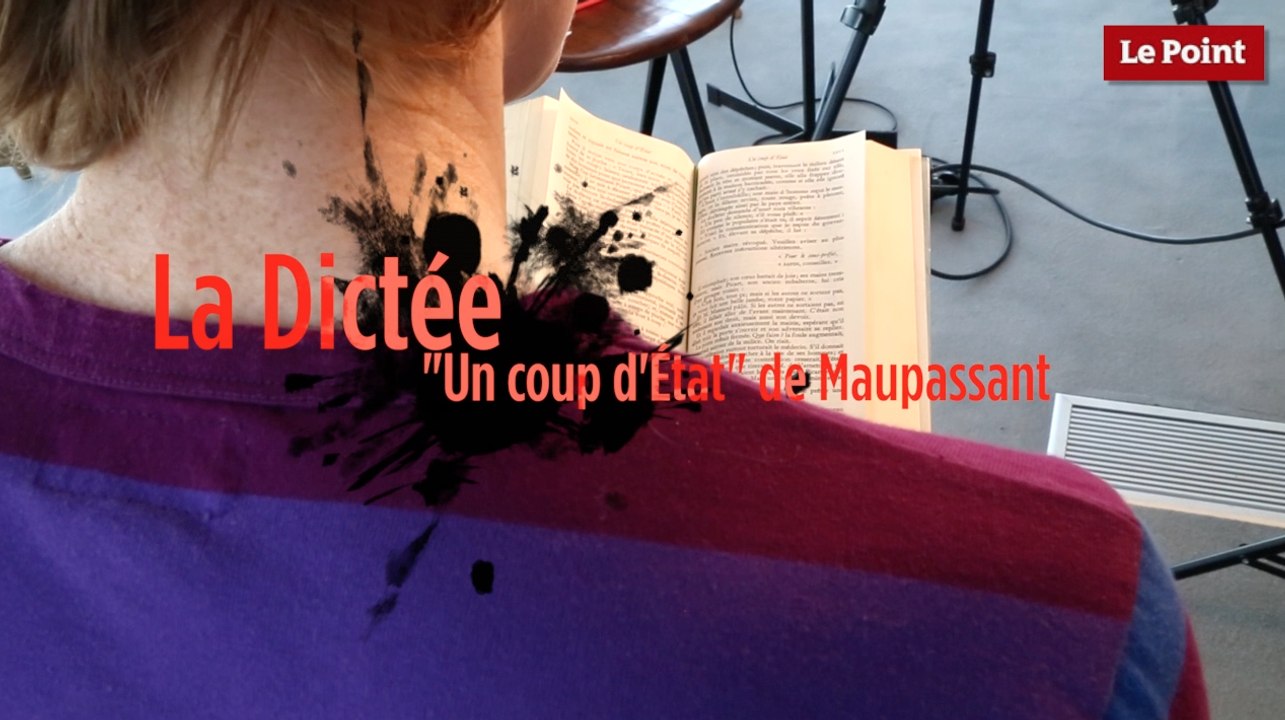 "Un coup d'État" de Guy de Maupassant dans la dictée du Point
