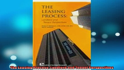 Free PDF Downlaod  The Leasing Process Landlord and Tenant Perspectives READ ONLINE