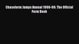 Read Chaseform Jumps Annual 1998-99: The Official Form Book Ebook Free